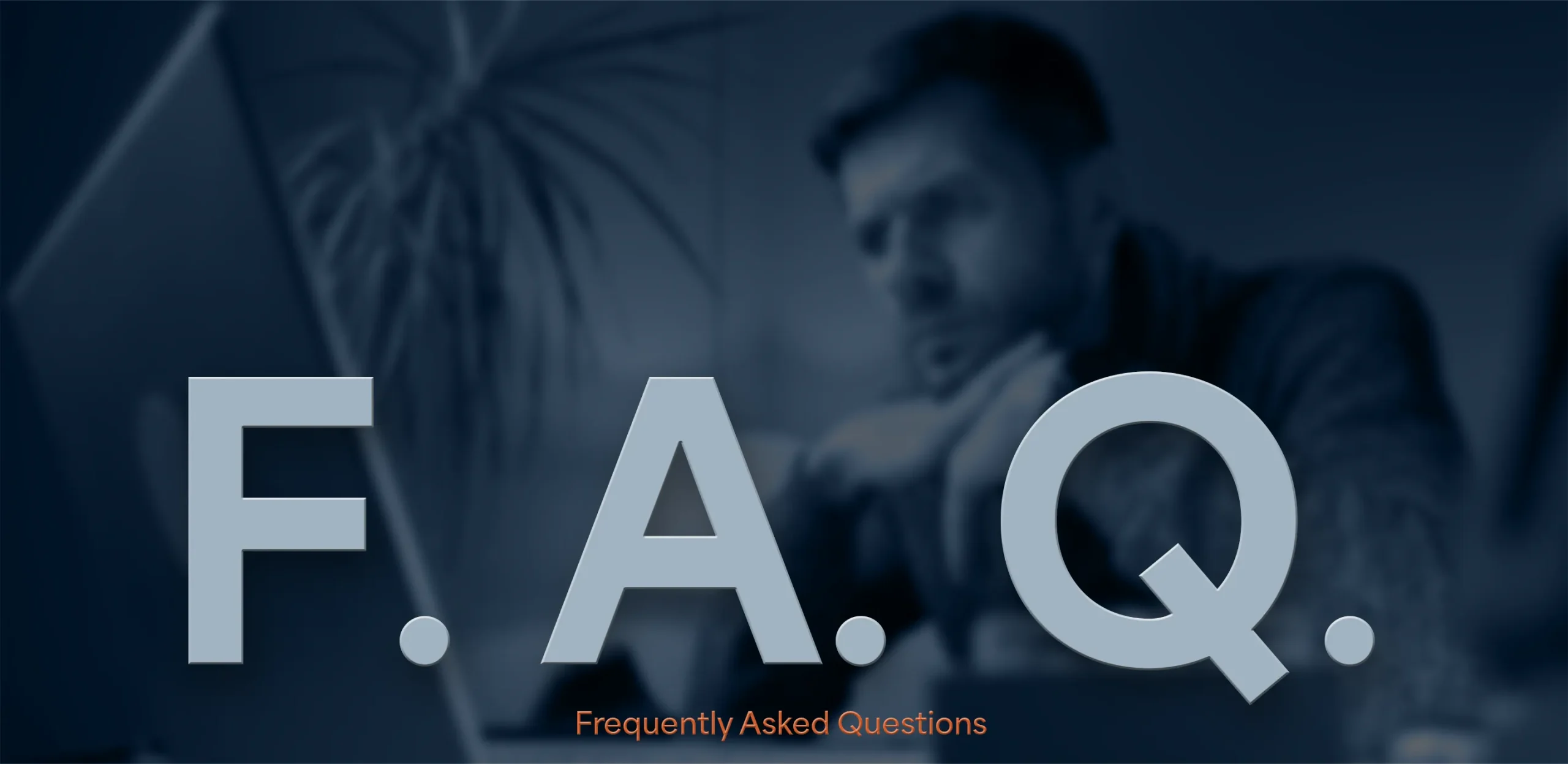 Frequently Asked Questions